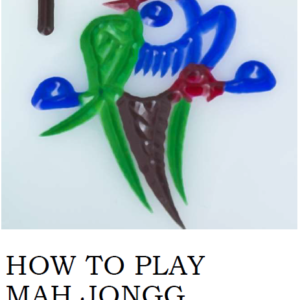 Mah Jongg Instruction Booklet - How to Play Mah Jongg